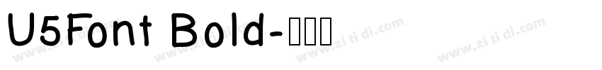 U5Font Bold字体转换